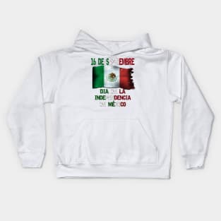 16 de Septiembre Dia de la Independencia de Mexico Mexico Mexican Independence Day Kids Hoodie